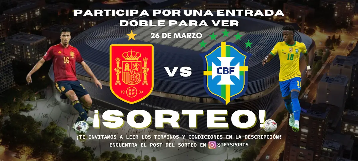 Entradas gratis para España vs Brasil